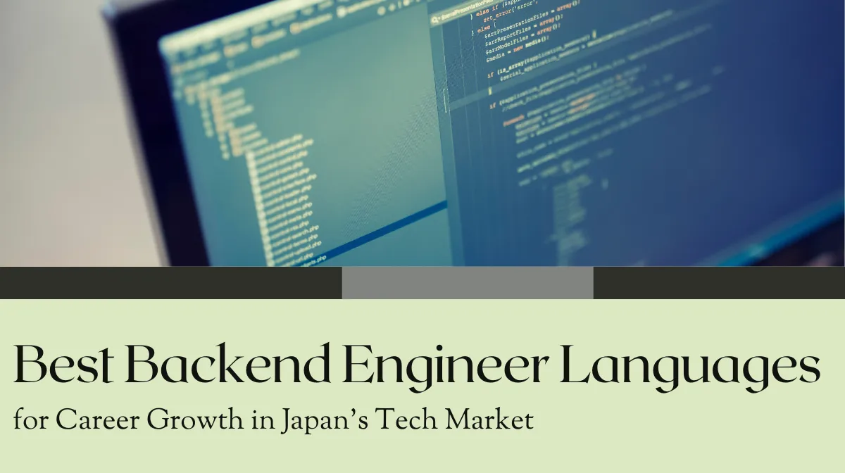 Best Backend Engineer Languages for Career Growth in Japan’s Tech Marketの画像