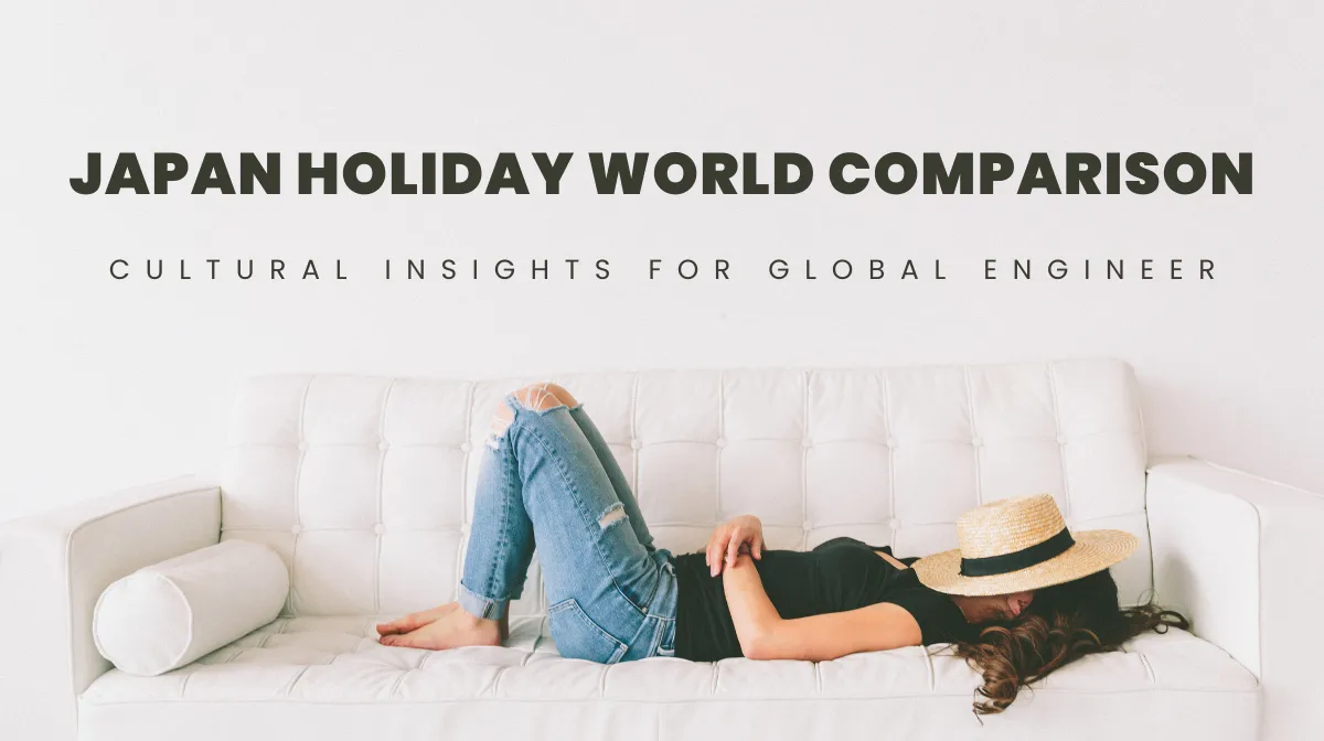Japan Holiday World Comparison | Cultural Insights for Global Engineerの画像