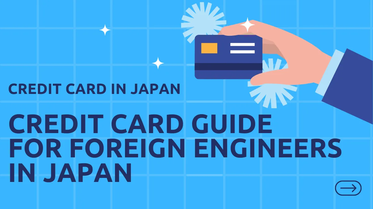 How Foreign IT Engineers Can Get a Credit Card in Japanの画像