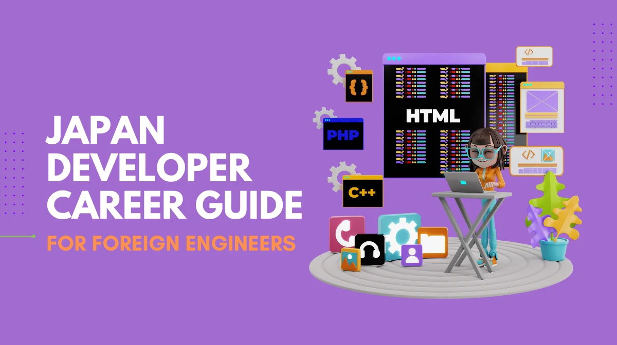Japan Developer Career Guide for Foreign Engineersの画像