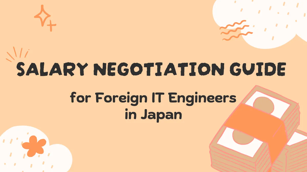 Salary Negotiation Guide for Foreign IT Engineers in Japanの画像