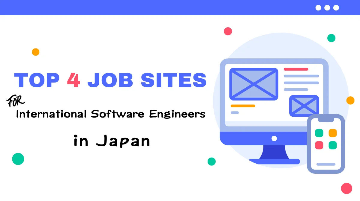Top 4 Job Sites for International Software Engineers in Japanの画像