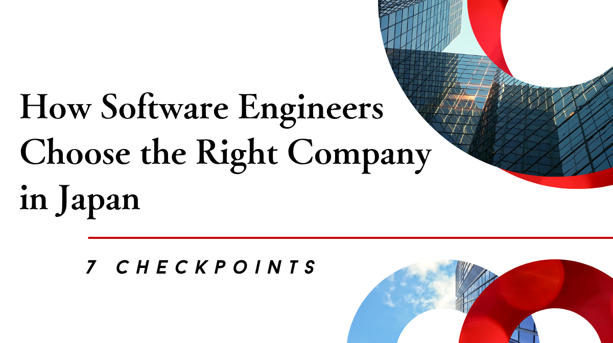 How Software Engineers Choose the Right Company in Japan: 7 Checkpointsの画像