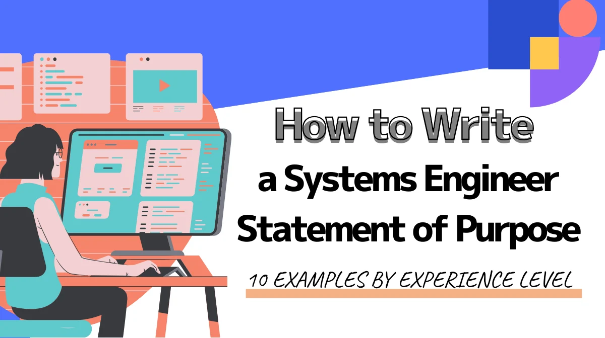 How to Write a Systems Engineer Statement of Purpose | 10 Examples by Experience Levelの画像