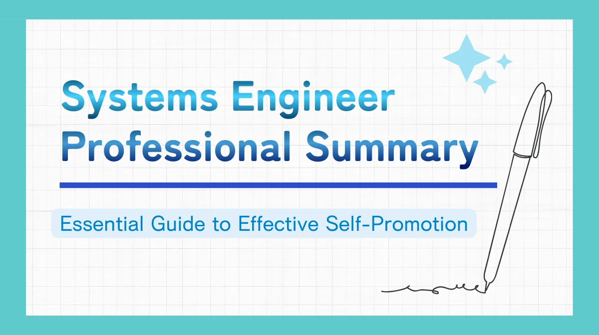 Systems Engineer Professional Summary: Essential Guide to Effective Self-Promotionの画像