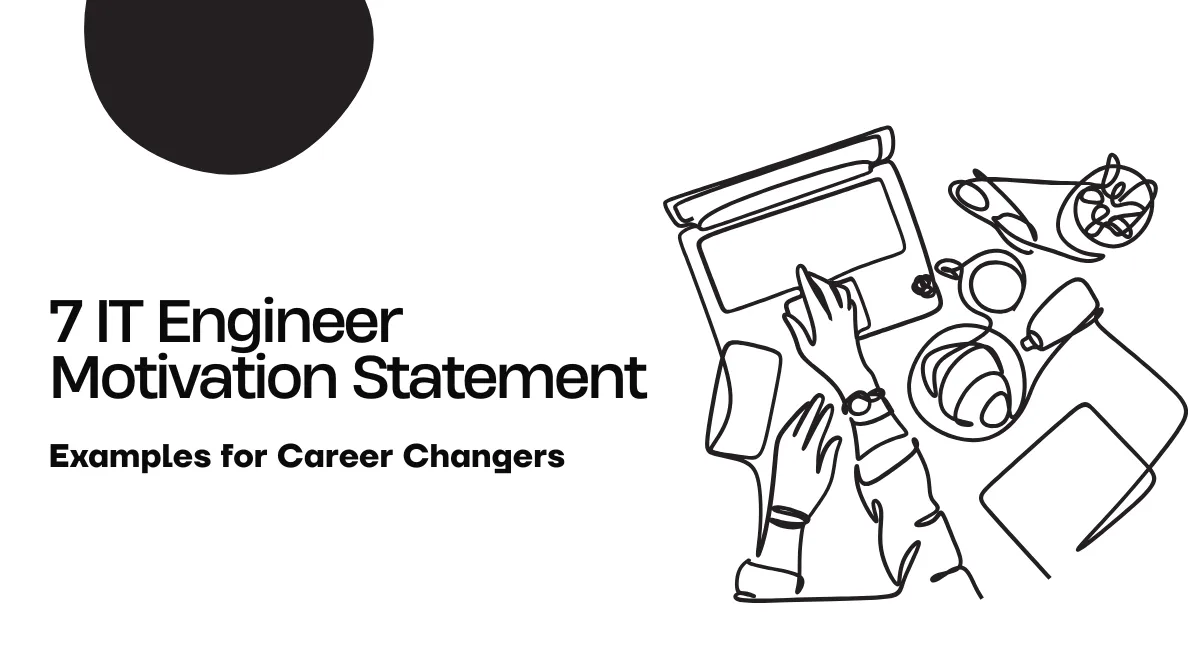 How to Write an IT Engineer Motivation Statement With No Experience: 7 Role-Specific Examplesの画像